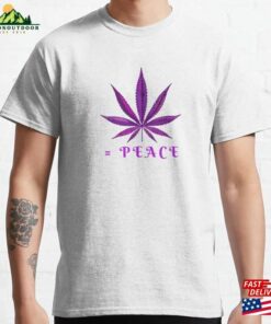 Weed Equals Peace Classic T-Shirt Sweatshirt Weed Equals Peace Classic T-Shirt Sweatshirt