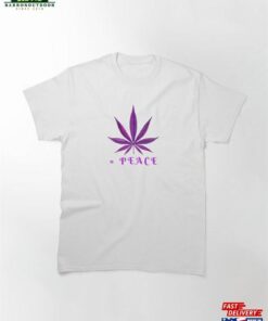 Weed Equals Peace Classic T-Shirt Sweatshirt Weed Equals Peace Classic T-Shirt Sweatshirt