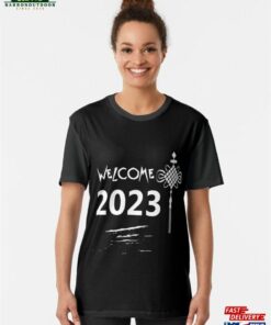 Welcome 2023 Graphic T-Shirt Hoodie Welcome 2023 Graphic T-Shirt Hoodie