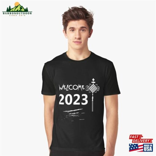 Welcome 2023 Graphic T-Shirt Hoodie