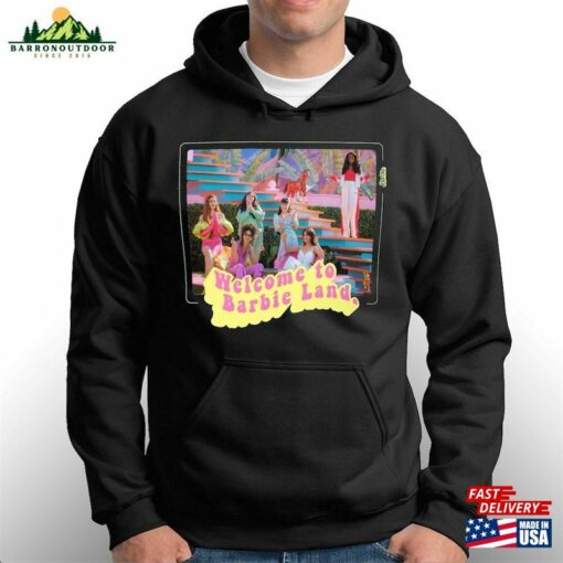 Welcome To Barbie Land T-Shirt The Movie Trendy Shirt Classic Sweatshirt