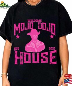 Welcome To My Mojo Dojo Casa House Shirt Memes Inspired By The 2023 T-Shirt Classic Welcome To My Mojo Dojo Casa House Shirt Memes Inspired By The 2023 T-Shirt Classic