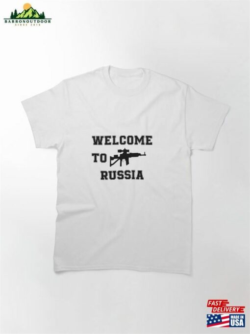 Welcome To Russia T-Shirt Unisex