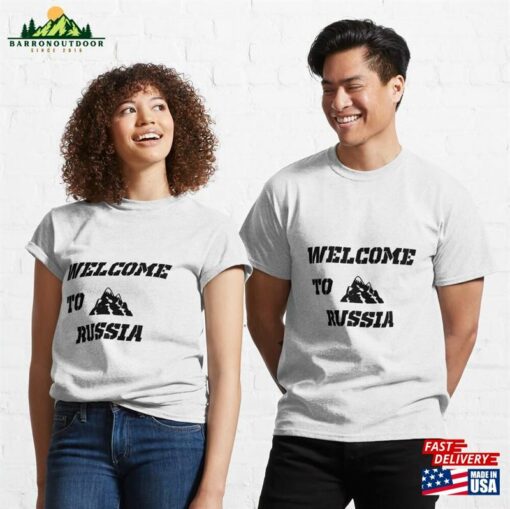 Welcome To Russia T-Shirt Unisex Classic