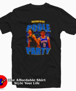 Welcome To The Poole Party Golden State T-shirt On Sale Welcome To The Poole Party Golden State T-shirt On Sale