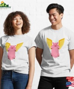 When Pigs Fly Classic T-Shirt Hoodie When Pigs Fly Classic T-Shirt Hoodie