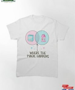 Where The Magic Happens Milk And Cereal Combination Classic T-Shirt Hoodie Where The Magic Happens Milk And Cereal Combination Classic T-Shirt Hoodie