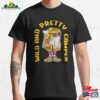 Wild And Pretty Camper Funny Camping Classic T-Shirt Sweatshirt Unisex