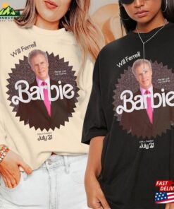 Will Ferrell Movie T-Shirt Barbie 2023 Shirt Sweatshirt Hoodie Will Ferrell Movie T-Shirt Barbie 2023 Shirt Sweatshirt Hoodie