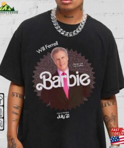 Will Ferrell Movie T-Shirt Barbie 2023 Shirt Sweatshirt Hoodie Unisex 2 Will Ferrell Movie T Shirt Barbie 2023 Shirt Sweatshirt Hoodie Unisex 3