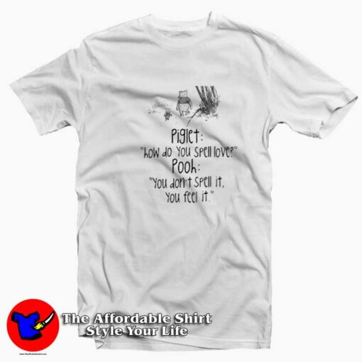 Winnie The Pooh Piglet Spell Love Quote Unisex T-shirt On Sale