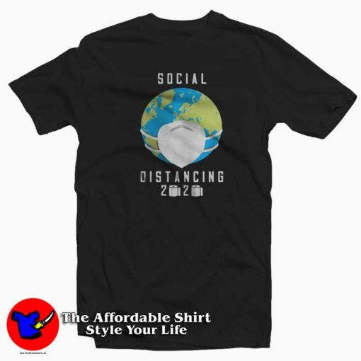 World Social Distancing 2020 Graphic T-Shirt Trends