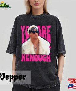 You Are Kenough Comfort Color Ryan Gosling Shirt Sweatshirt Unisex You Are Kenough Comfort Color Ryan Gosling Shirt Sweatshirt Unisex