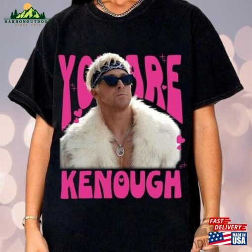 You Are Kenough Ryan Gosling Barbie T-Shirt Vintage Bootleg Movie 2023 Tee Hoodie Classic