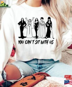 You Can’t Sit With Us Sweatshirt Halloween Party Shirt Hoodie Unisex You Can’t Sit With Us Sweatshirt Halloween Party Shirt Hoodie Unisex