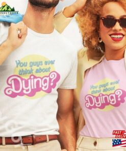 You Guys Ever Think About Dying Barbenheimer Circle Soft Unisex Jersey Short Sleeve Tee Shirt Classic Sweatshirt You Guys Ever Think About Dying Barbenheimer Circle Soft Unisex Jersey Short Sleeve Tee Shirt Classic Sweatshirt