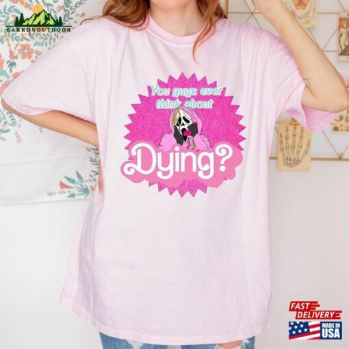 You Guys Ever Think About Dying Comforts Colors Shirt Horror Movie Ghost Face Barb Sweatshirt Hoodie