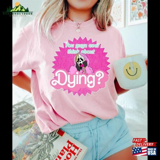 You Guys Ever Think About Dying Shirt Ghostface Horror Movie Sweatshirt Unisex