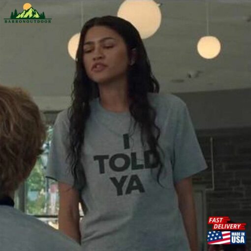 Zendaya I Told Ya Shirt Challengers 2023 Classic Sweatshirt