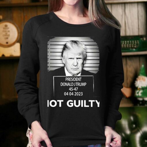 04-04-2023 Trump 45-47 Is Not Guilty Shirt