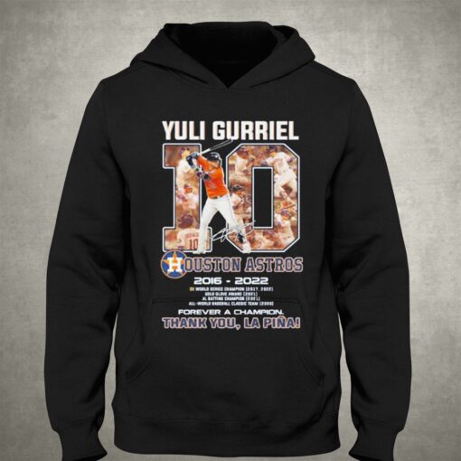 10 Yuli Gurriel Houston Astros 2016 2022 Forever A Champion Thank You Shirt