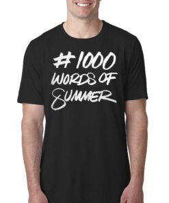 1000 Words Of Summer Shirt