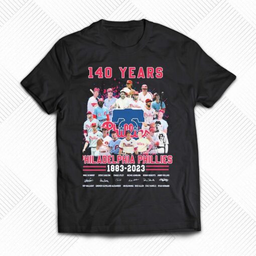 140 Years Of Philadelphia Phillies Baseball Team 1883-2023 Signatures Shirt