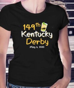149th Kentucky Derby May 6 2023 Shirt 1 149th Kentucky Derby May 6 2023 Shirt 2