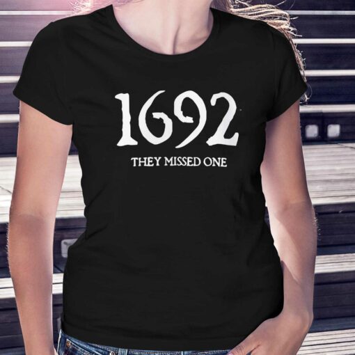 1692 They Missed One Salem Witch Trials Sweatshirt Hoodie