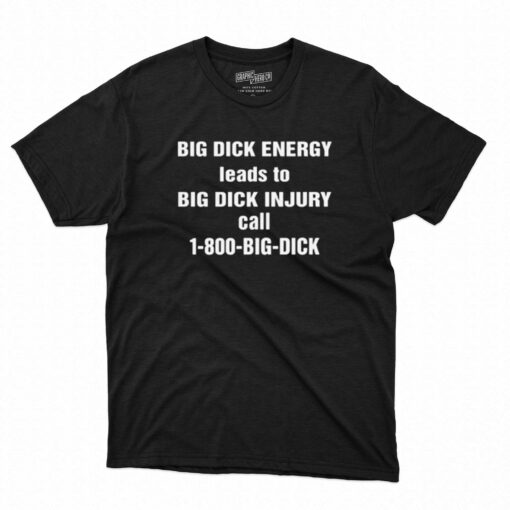 1800 Big Dick T-shirt