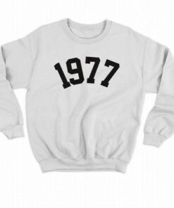 1977 Birthday Year Number Sweatshirt T shirt 4