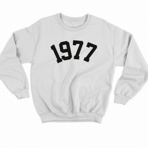 1977 Birthday Year Number Sweatshirt T-shirt