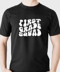 1st Grade Teacher First Elementar T-shirt 1st Grade Teacher First Elementar T-shirt