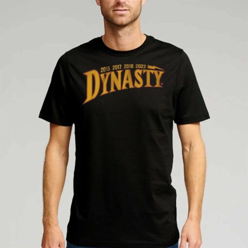 2015 2017 2018 2022 Dynasty Shirt