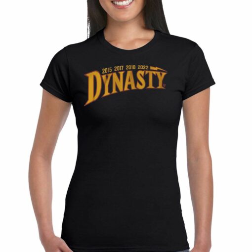 2015 2017 2018 2022 Dynasty Shirt