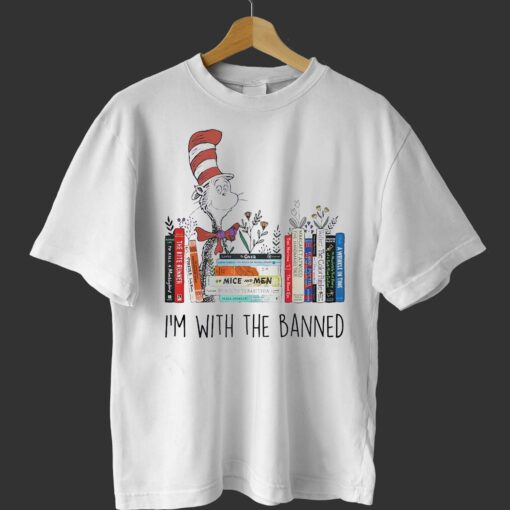 2023 Dr Seuss Im With The Banned Shirt