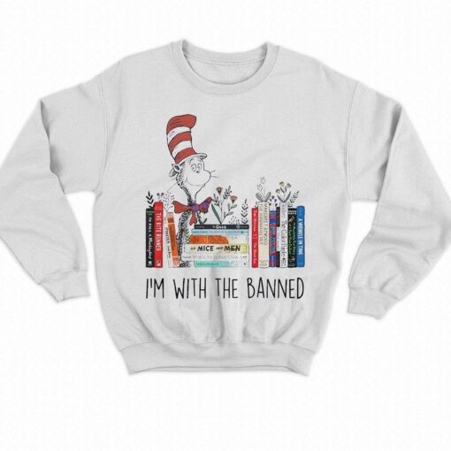 2023 Dr Seuss Im With The Banned Shirt