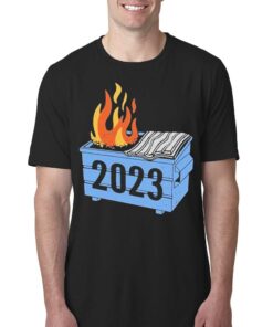 2023 Dumpster Fire T-shirt
