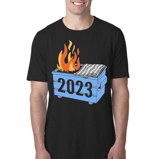 2023 Dumpster Fire T-shirt