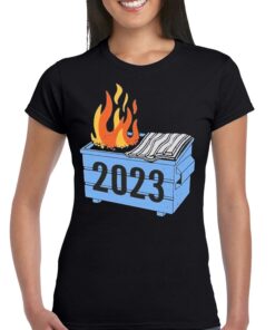 2023 Dumpster Fire T-shirt