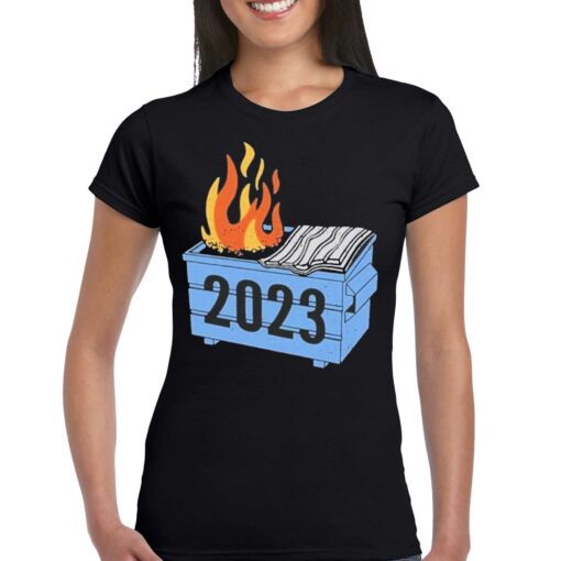 2023 Dumpster Fire T-shirt