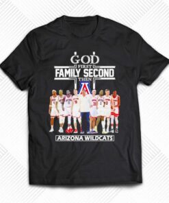 2023 God Family Second First Then Arizona Mens Basketball Team Shirt 1