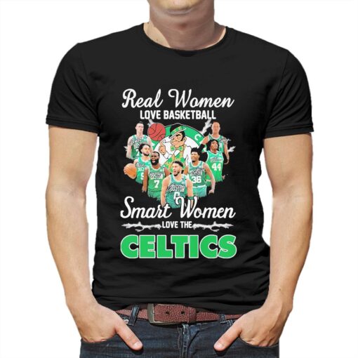 2023 Nba Real Women Love Basketball Smart Women Love The Boston Celtics Signatures Shirt