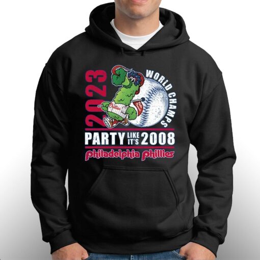 2023 World Champs Party Like Its 2008 Philadelphia Phillies T-shirt