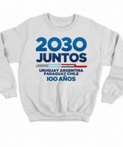 2030 Juntos World Cup Uruguay Argentina Paraguay Chile Ioo Anos Shirt 4