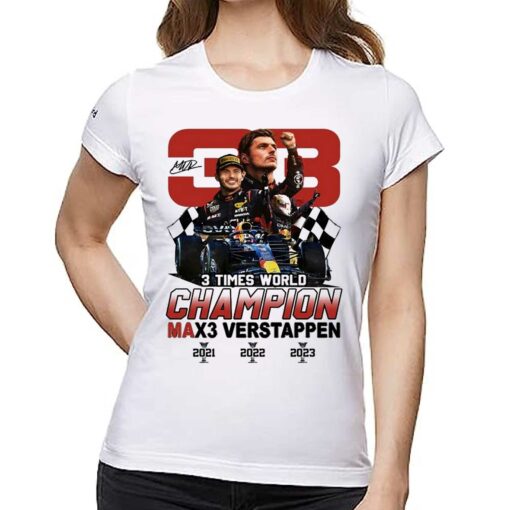 3 Times World Champion Max3 Verstappen 33 T-shirt