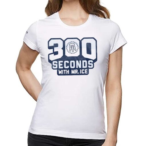 300 Seconds With Mr Ice T-shirt