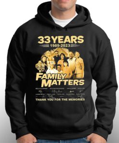 33 Years 1989 2023 Family Matters Signature Thank You For The Memories Shirt 3