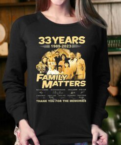 33 Years 1989 2023 Family Matters Signature Thank You For The Memories Shirt 4