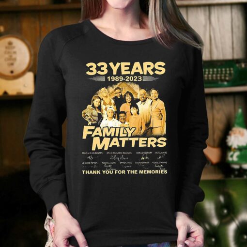 33 Years 1989-2023 Family Matters Signature Thank You For The Memories Shirt